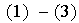 $\ (1)\ -(3)$