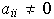 $a_{ii}\neq0$