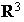 $\QTR{bf}{R}^{3}$