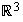 $\U{211d} ^{3}$