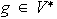 $g\in V^{\ast }$