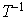 $T^{-1}$