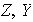 $Z,\,Y$