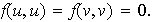 $f(u,u)=f(v,v)=0.$