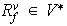 $R_f^v\in V^\ast$