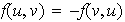 $f(u,v)=-f(v,u)$