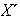 $X\U{b4}$