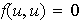 $f(u,u)=0$