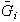 $\bar{G}_{i}$