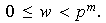 $\ 0\leq w< p^{m}.$