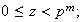 $0\leq z< p^{m};$