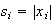 $s_i=|x_i|$