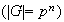 $(|G|=p^{n})$