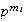 $p^{m_{i}}$