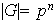 $|G|=p^{n}$