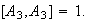 $[A_{3},A_{3}]=1.$