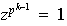 $z^{p^{k-1}}=1$