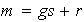 $m=gs+r$