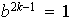 $b^{2k-1}=1$