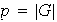 $p=\left| G\right| $