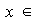 $\ x\in$