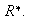 $\ R^{\ast}.$