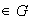 $\in G$