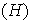 $\left( H\right) $