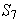 $S_{7}$