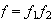 $f=f_{1}f_{2}$