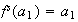 $f^{s}(a_{1})=a_{1}$