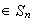 $\in S_{n}$