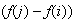 $(f(j)-f(i))$