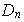 $D_{n}$