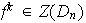 $f^{k}\in Z(D_{n})$