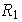 $R_{1}$