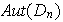 $Aut(D_{n})$