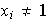 $x_i\neq 1$