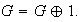 $G=G\oplus1.$